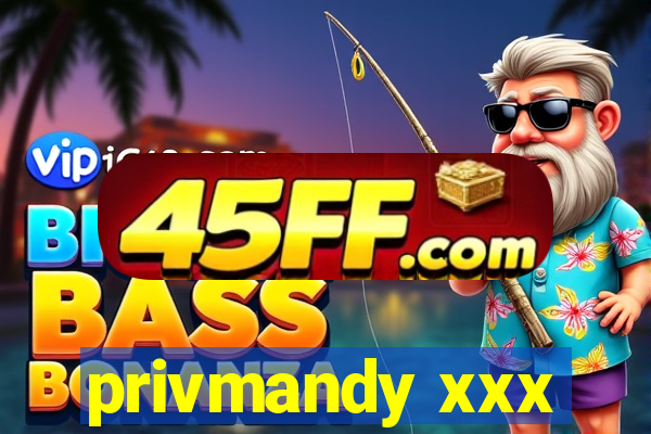 privmandy xxx